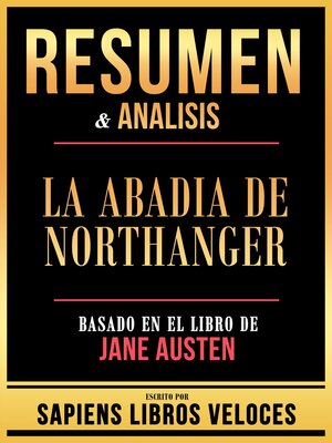 cover image of Resumen & Analisis--La Abadia De Northanger--Basado En El Libro De Jane Austen